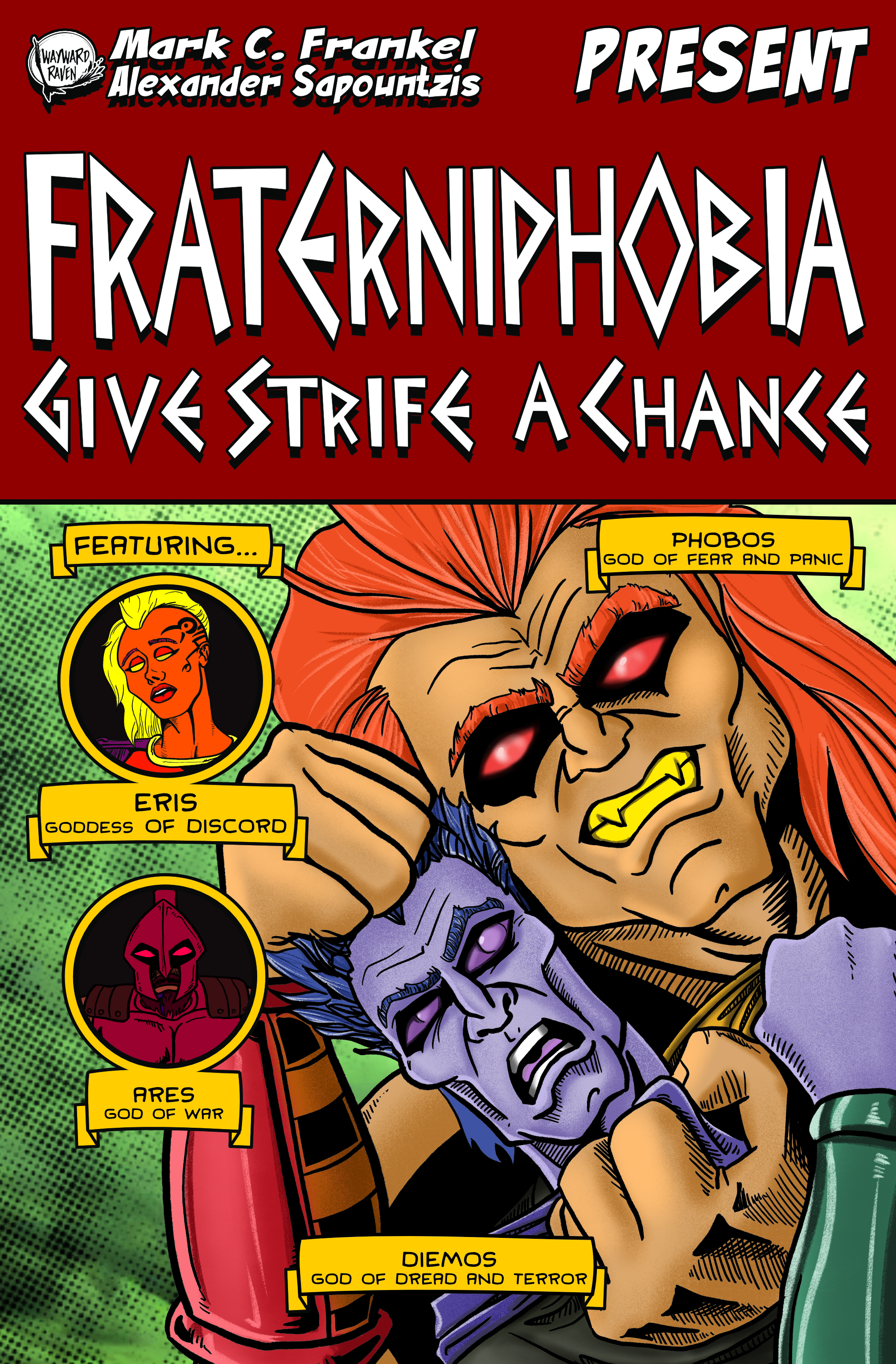 Fraterniphobia: Give Strife a Chance cover