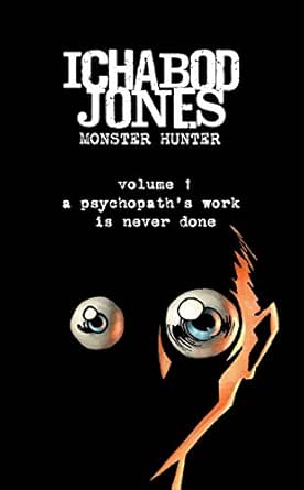 Ichabod Jones: Monster Hunter cover