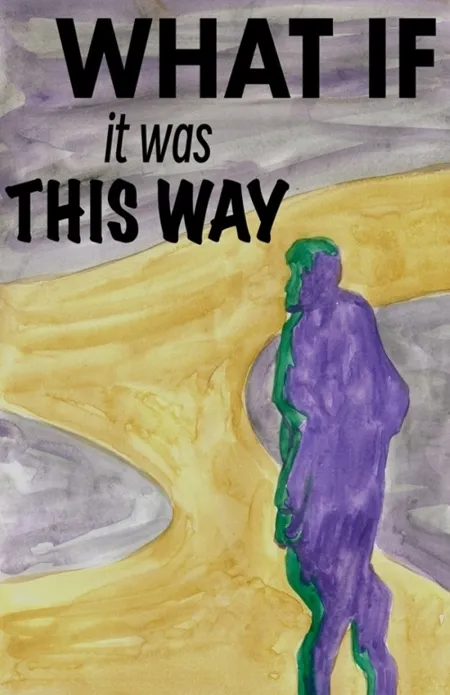 What If It Was This Way cover